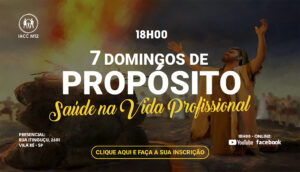 Sete domingos de propósito – 6º saúde na vida profissional – noite